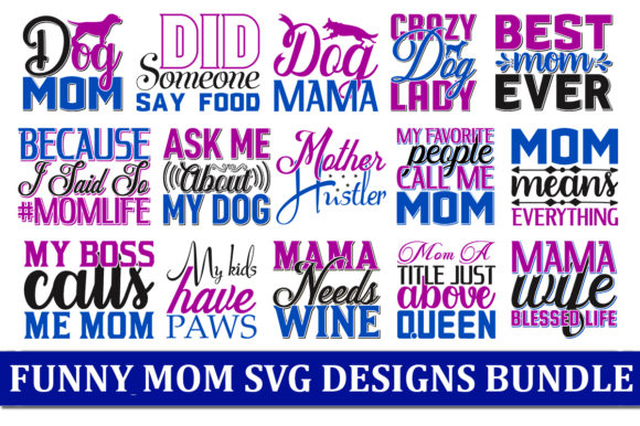 20 Funny Mom Quotes Designs Bundle