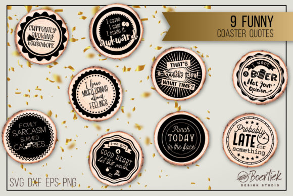 9 Funny Coaster Quotes for Crafts and Graphics