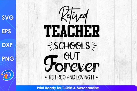 Retired Teacher Schools Graphics For Creative Publishers